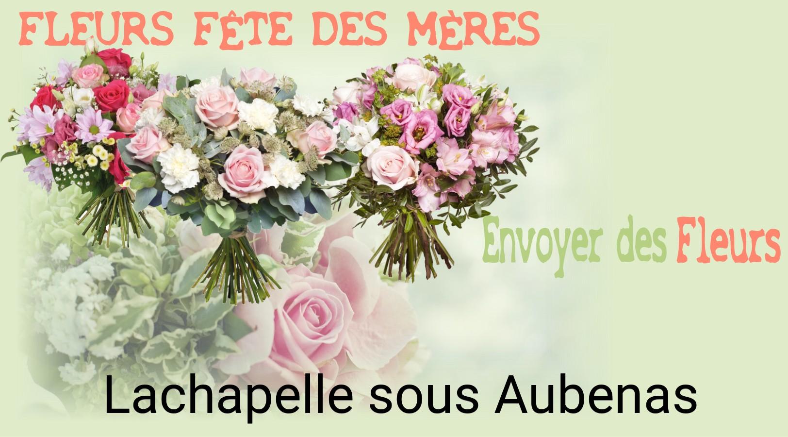 Bouquet de Fête des Mères livré à Lachapelle-sous-Aubenas
